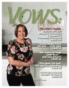 March Digital VOWS includes a profile of Cami Hester, Aurora Bridal... and intriguing stories on Social Media Posts, and examples of store entries!