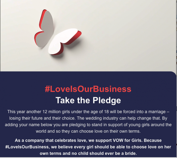 Vow for Girls #LoveIsOurBusiness pledge supported by wedding professionals including Justin Alexander Bridal.